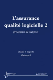 L'assurance qualité logicielle 2 : processus de support