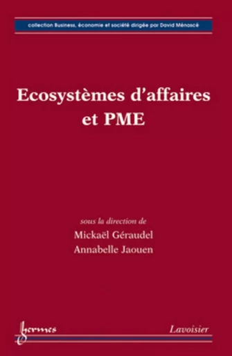 Écosystèmes d'affaires et PME - Annabelle Jaouen, Mickaël GÉRAUDEL - HERMES