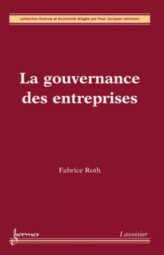 La gouvernance des entreprises - Fabrice ROTH - HERMES