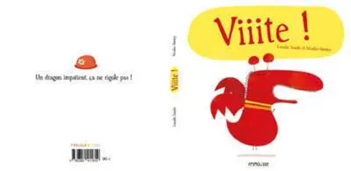 Viiite ! - Coralie SAUDO, Nicolas GOUNY - Frimousse