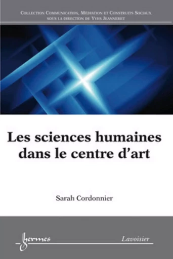 Les sciences humaines dans le centre d'art - Sarah Cordonnier - HERMES