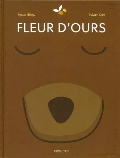 fleur d'ours - PASCAL Brissy - Frimousse