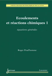 Ecoulements et réactions chimiques 1 : équations générales