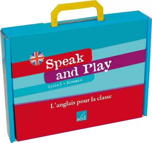 SPEAK AND PLAY NIVEAUX 2-CYCLE 3-(fichier-96flashcards-12posters-42wordcards-cd) - PEREZ FURGEROT - EDIT SED