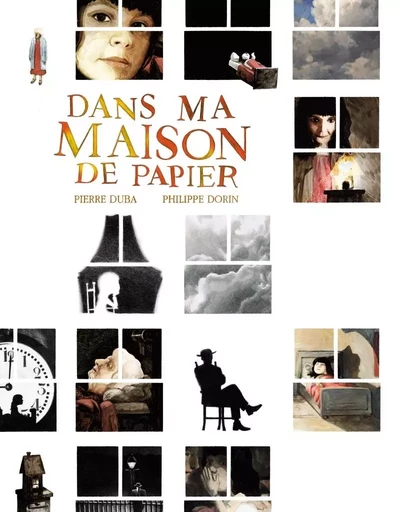 Dans ma maison de papier - Pierre DUBA - SIX PIEDS TERRE