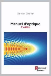 Manuel d'optique (2° Éd.)