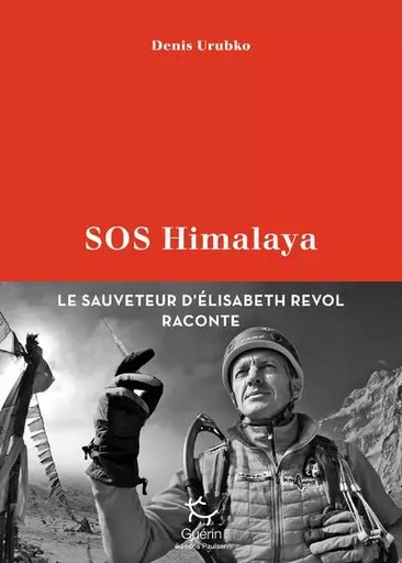 Sos Himalaya - Denis Urubko - PAULSEN