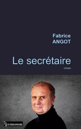 LE SECRETAIRE