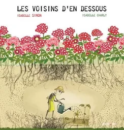 Les Voisins d'en dessous