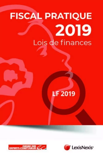 Fiscal Pratique 2019 - Revue DO Actualité Collectif :  Infodoc Experts, Revue DO Actualité, Revue du droit fiscal - OEC