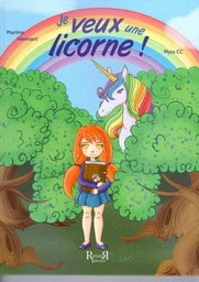 JE VEUX UNE LICORNE