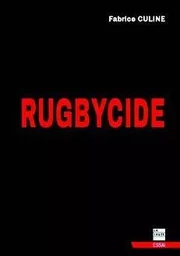 Rugbycide