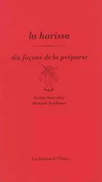 La harissa, dix façons de la préparer