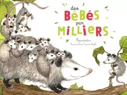 DES BÉBÉS PAR MILLIERS