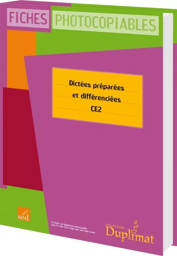 DICTEES PREPAREES ET DIFFERENCIEES-CE2 -  Collectif - EDIT SED