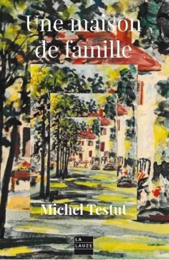 Une maison de famille -  - LA LAUZE