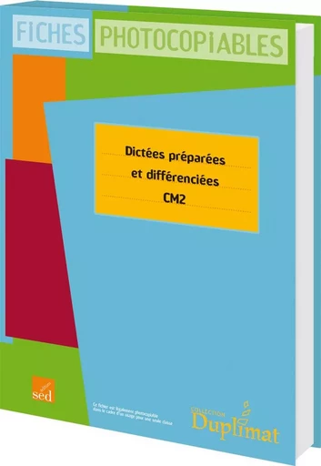 DICTEES PREPAREES ET DIFFERENCIEES CM2 -  Collectif - EDIT SED