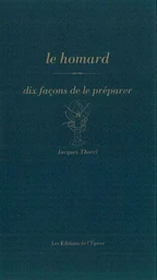 Le Homard, dix façons de le préparer