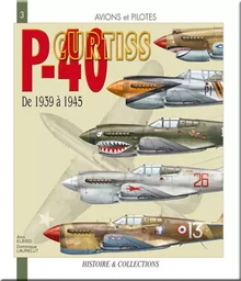 Le Curtiss P-40 - de 1939 à 1945