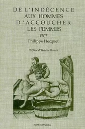 De l'indécence aux hommes d'accoucher les femmes