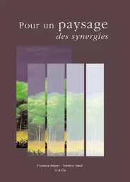 Pour un paysage, des synergies