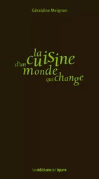 La cuisine d’un monde qui change