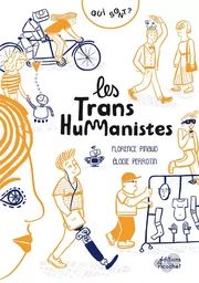 QUI SONT LES TRANSHUMANISTES ?