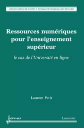 Ressources numériques pour l'enseignement supérieur : le cas de l'Université en ligne