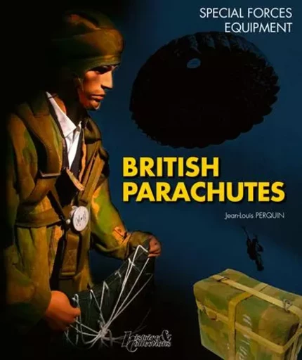 BRITISH PARACHUTES -  JEAN-LOUIS PERQUIN - HISTOIRE COLLEC