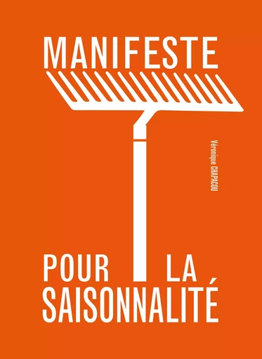 Manifeste pour la saisonnalité - Véronique Chapacou - Éditions de l'Épure