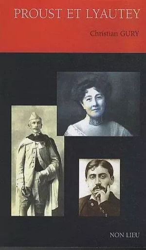 Proust et Lyautey -  - NON LIEU