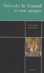 Hérode le Grand - constructions, mouvements spirituels ou religieux de son époque