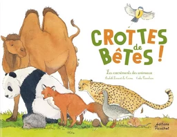 CROTTES DE BÊTES - LES EXCREMENTS DES ANIMAUX