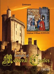 The twilight of medieval castles