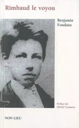 RIMBAUD LE VOYOU