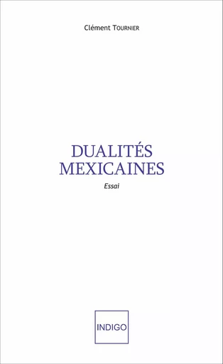 Dualités mexicaines - Clément Tournier - Indigo - Côté femmes