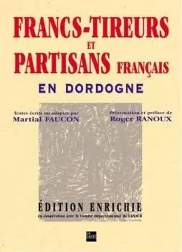 Francs tireurs et partisans français - Martial FAUCON - LA LAUZE