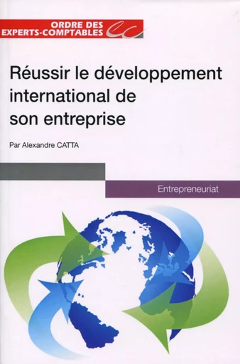 Réussir le développement international de son entreprise - Alexandre Catta - OEC