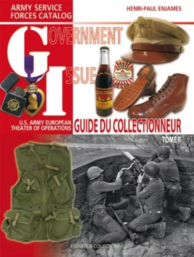 GI - GUIDE DU COLLECTIONNEUR T.2 -  HENRI-PAUL ENJAMES - HISTOIRE COLLEC