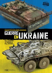 Guerre en Ukraine - maquettes de blindés modernes