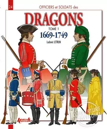 FRENCH DRAGOONS 1669-1749 VOL.1