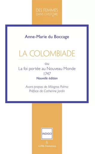 La Colombiade - Anne-Marie du Bocage - Indigo - Côté femmes