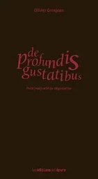 De profundis gustatibus