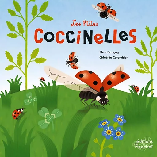 LES P'TITES COCCINELLES - Fleur Daugey - RICOCHET EDITIONS