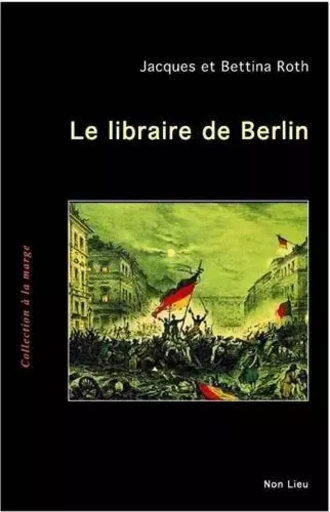 Le libraire de Berlin -  - NON LIEU