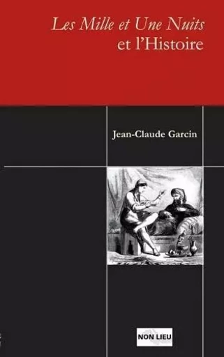 "Les mille et une nuits" et l'histoire -  - NON LIEU