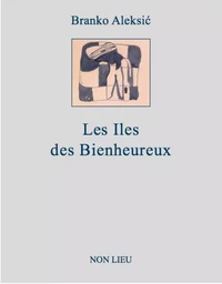 LES ILES DES BIENHEUREUX