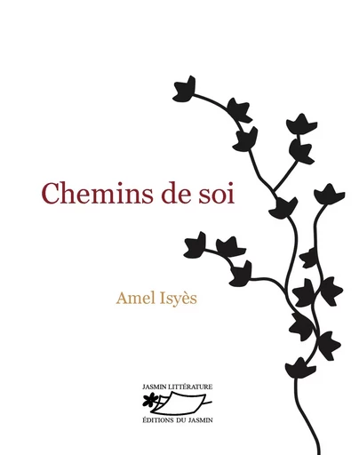 Chemins de soi - Amel Isyès - JASMIN