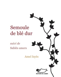 Semoule de blé dur, suivi de Sablés amers