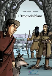 L'Iroquois blanc